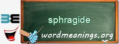 WordMeaning blackboard for sphragide
